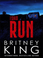 I Said Run: A Psychological Thriller