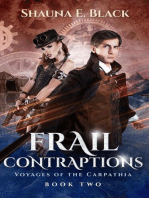 Frail Contraptions: Voyages of the Carpathia, #2