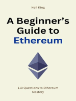 A Beginner's Guide to Ethereum: 110 Questions to Ethereum Mastery