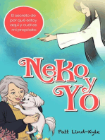 Neko y Yo: ¿El secreto de por qué estoy aquí y cuál es mi propósito?
