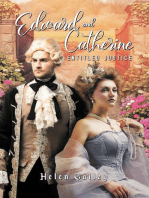 Edward and Catherine: Entitled Justice