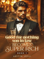 Good-for-nothing son-in-law becomes super rich Book 1: Good-for-nothing son-in-law becomes super rich, #1