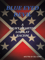 BLUE EYED DEVIL: A Light Hearted Look at Racism