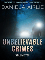 Unbelievable Crimes Volume Ten