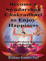 Become a Swadarshan Chakradhari to Enjoy Happiness (includes Brahma Kumaris Murli Extracts with Explanations)