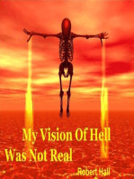 My Vision Of Hell Was Not Real