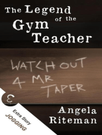 The Legend of the Gym Teacher + Jogging: The Book of Lost Urban Legends, #2