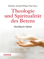 Theologie und Spiritualität des Betens: Handbuch Gebet