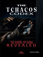 The Tchacos Codex - The Gospel of Judas Revealed