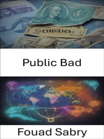 Public Bad: Unmasking the Hidden Costs, Navigating Public Bad for a Sustainable Future