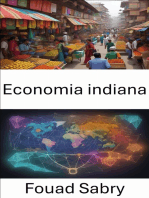 Economia indiana: L'economia indiana svelata, navigando nel labirinto di un miliardo di sogni