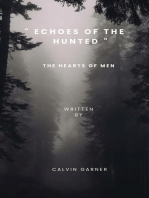 Echoes Of The Hunted: The Hearts of Men