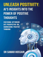 Unleash Positivity: AI's Insights into the Power of Positive Thoughts