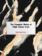 The Complete Works of Ralph Adams Cram