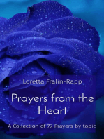 Prayers from the Heart: A Collection of 77 Prayers by topic