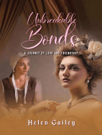 Unbreakable Bonds: A Journey of Love and Friendship