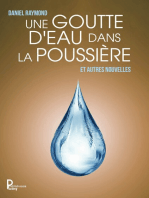 Une goutte d'eau dans la poussière: Et autres nouvelles