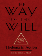 The Way of the Will: Thelema in Action