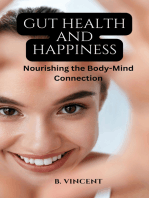 Gut Health and Happiness: Nourishing the Body-Mind Connection