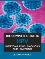 The Complete Guide to HPV: Symptoms, Risks, Diagnosis & Treatments
