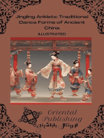 Jingling Anklets: Traditional Dance Forms of Ancient China