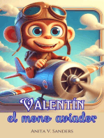 Valentín, el Mono Aviador: Cuentos Infantiles