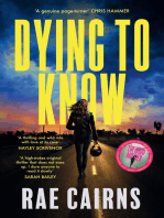 Dying to Know: The gripping new crime thriller novel from the Ned Kelly Award shortlisted author of THE GOOD MOTHER, for fans of Patricia Wolf, Ashley Kalagian Blunt and Candice Fox