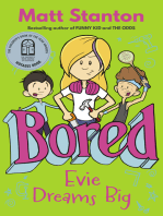 Evie Dreams Big (Bored, #3)