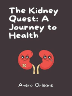 The Kidney Quest: A Journey to Health