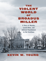 The Violent World of Broadus Miller