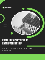 From Unemployment to Entrepreneurship: A Guide to Starting Your Own Business