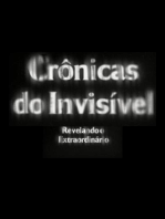 Crônicas do Invisível: Revelando o Extraordinário