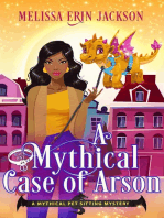A Mythical Case of Arson: A Mythical Pet Sitting Mystery, #1