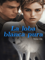 La loba blanca pura: Alfa femenina poderosa