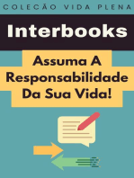 Assuma A Responsabilidade Da Sua Vida!