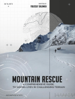 Mountain Rescue "A Comprehensive Guide to Saving Lives in Challenging Terrain"