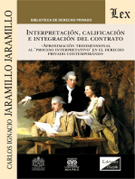 Interpretación, calificación e integración del contrato: Aproximación tridimencional al proceso interpretativo en el derecho privado contemporáneo