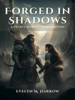 Forged in Shadows