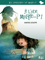 À l'aide Marie-P