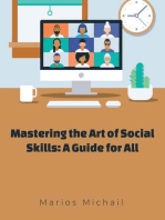 Mastering the Art of Social Skills: A Guide for All