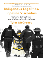 Indigenous Legalities, Pipeline Viscosities: Colonial Extractivism and Wet’suwet’en Resistance