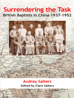 Surrendering the Task: British Baptists in China 1937-1952