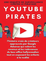 YouTube Pirates : l'histoire vraie de créateurs approuvés par Google Adsense qui volent les revenus et les redevances du box-office hollywoodien tout en exposant les enfants à la nudité