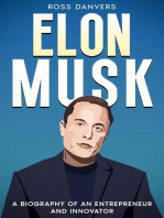 Elon Musk: A Biography of an Entrepreneur and Innovator