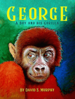 GEORGE: a Boy and his Gorilla