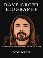 DAVE GROHL BIOGRAPHY: A True Story of Music, Resilience, and the Will to Rock