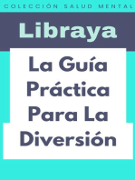 La Guía Práctica Para La Diversión: Colección Salud Mental, #6