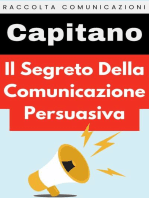 Il Segreto Della Comunicazione Persuasiva