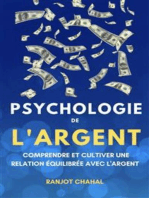 Psychologie de l'Argent: Comprendre et Cultiver une Relation Équilibrée avec l'Argent
