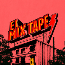 El Mixtape.